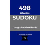 DIN A5 498er Sudoku schwer: Das große Rätselbuch für Profis