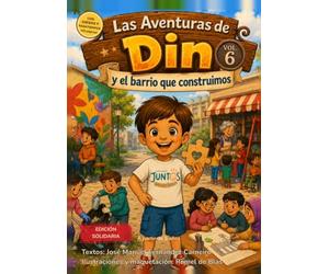 Din y el barrio que construimos: Las aventuras de Din - Cuentos para colorear Vol. 6