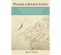 Dina C Carson Publish a Source Index (Tascabile)