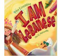 Dina Ezzeddine I Am Lebanese (Copertina rigida)