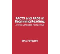 Dina Feitelson Facts and Fads in Beginning Reading (Tascabile)