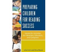 Dina Moore Julia Irwin Preparing Children for Reading Success (Copertina rigida)