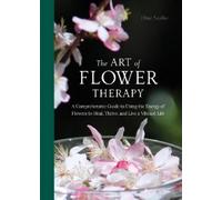 Dina Saalisi The Art of Flower Therapy (Copertina rigida)