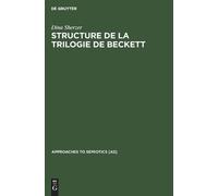 Dina Sherzer Structure de la Trilogie de Beckett (Copertina rigida)