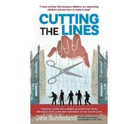 Dina Sunderland Cutting the Lines (Tascabile)