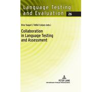 Dina Tsagari Collaboration in Language Testing and Assessment (Copertina rigida)