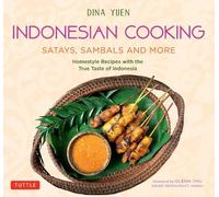 Dina Yuen Indonesian Cooking: Satays, Sambals and More (Tascabile)