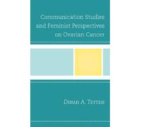 Dinah A. Tetteh Communication Studies and Feminist Perspectiv (Copertina rigida)