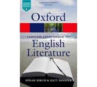 Dinah Birch The Concise Oxford Companion to English Literature (Tascabile)