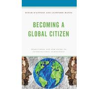Dinah D'Antoni Clifford Mayes Becoming a Global Citizen (Tascabile)