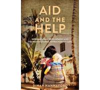 Dinah Hannaford Aid and the Help (Copertina rigida)