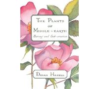 Dinah Hazell The Plants of Middle-earth (Tascabile)