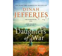 Dinah Jefferies Daughters of War (Tascabile) Daughters of War