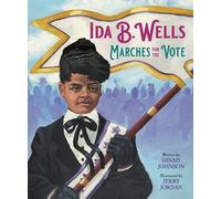 Dinah Johnson Ida B. Wells Marches for the Vote (Copertina rigida)