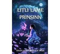 Dinah Maria Mulock Craik Litli Lame Prinsinn (Tascabile)