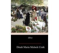 Dinah Maria Mulock Craik Olive (Tascabile)