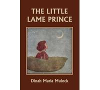 Dinah Maria Mulock The Little Lame Prince (Yesterday's Classics) (Tascabile)