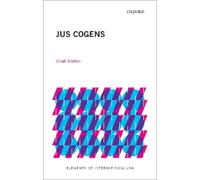 Dinah Shelton Jus Cogens (Copertina rigida) Elements of International Law