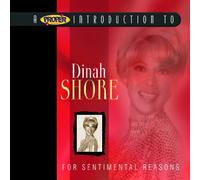 Dinah Shore - A Proper Introduction to Dinah Shore: for Sentimental Reason