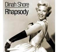 Dinah Shore - Rhapsody