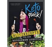 Dinah Stricker Sa Keto Quick: Blitzrezepte für den ketogenen (Copertina rigida)