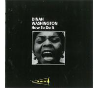 Dinah Washington - How to Do It