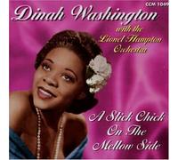 Dinah Washington - Slick Chick on the Mellow Side