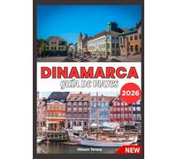 DINAMARCA GUÍA DE VIAJE 2026