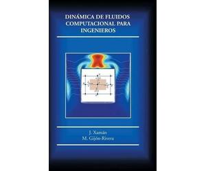 Dinámica de fluidos computacional para ingenieros (Copertina rigida)