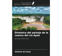 Dinámica del paisaje de la cuenca del río Apeú: Nordeste de Pará, Brasil