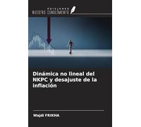 Dinámica no lineal del NKPC y desajuste de la inflación