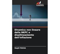 Dinamica non lineare della NKPC e disallineamento dell'inflazione