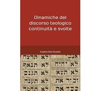 Dinamiche del discorso teologico: continuità e svolte