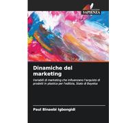 Dinamiche del marketing: Variabili di marketing che influenzano l'acquisto di prodotti in plastica per l'edilizia, Stato di Bayelsa