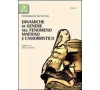 Dinamiche di genere nel fenomeno mafioso e camorristico