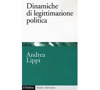 Dinamiche di legittimazione politica