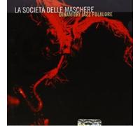 Dinamitri Jazz Folkl - La Societa' Delle Maschere