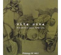 Dinamitri Jazz Folkl - Vita Nova