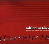 Dinamitri Jazz Folklore / Scott, Tony - Folklore In Black