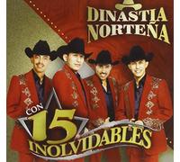 Dinastia Nortena - Con 15 Inolvidables