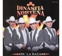 Dinastia Nortena - Pa' La Raza