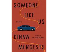 Dinaw Mengestu Someone Like Us (Copertina rigida)