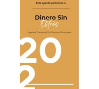 Dinero sin Estrés: Agenda Trimestral de Finanzas Personales