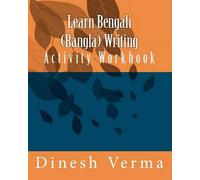 Dinesh C Verma Learn Bengali (Bangla) Writing Activity Workbook (Tascabile)