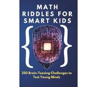 Dinesh Chauhan Math Riddles for Smart Kids (Tascabile)