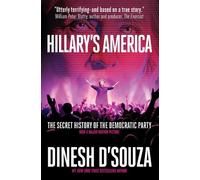 Dinesh D'Souza Hillary's America (Copertina rigida)