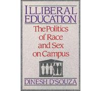 Dinesh D'Souza Illiberal Education (Tascabile)