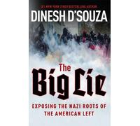 Dinesh D'Souza The Big Lie (Copertina rigida)