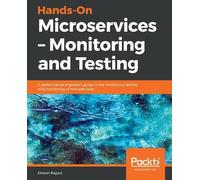 Dinesh Rajput Hands-On Microservices - Monitoring and Testing (Tascabile)