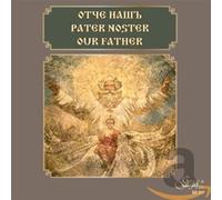 Dinev/ Tchaikovsky/ Sofia Boys Choir/ Bladoeva - Our Father